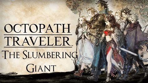 the slumbering giant octopath.